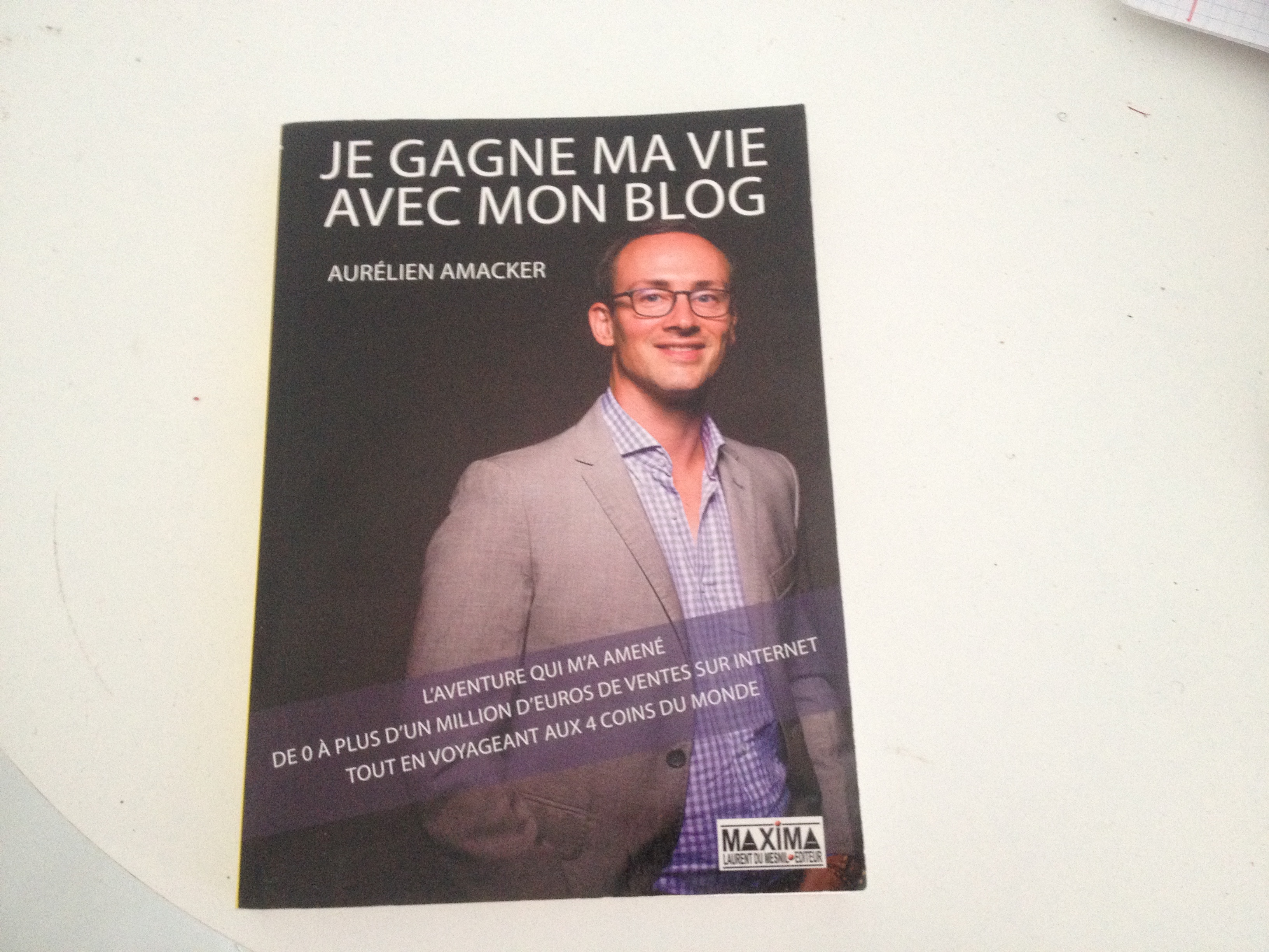 J’ai lu pour toi je gagne ma vie avec mon blog d’Aurélien Amacker